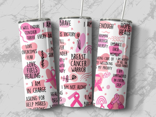 Flat lay of the Breast Cancer Warrior 20oz tumbler showing the full pink encouragement wrap design