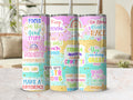 Pastel Positivity 20oz skinny tumbler with lid and straw, rainbow and motivational quotes wrap