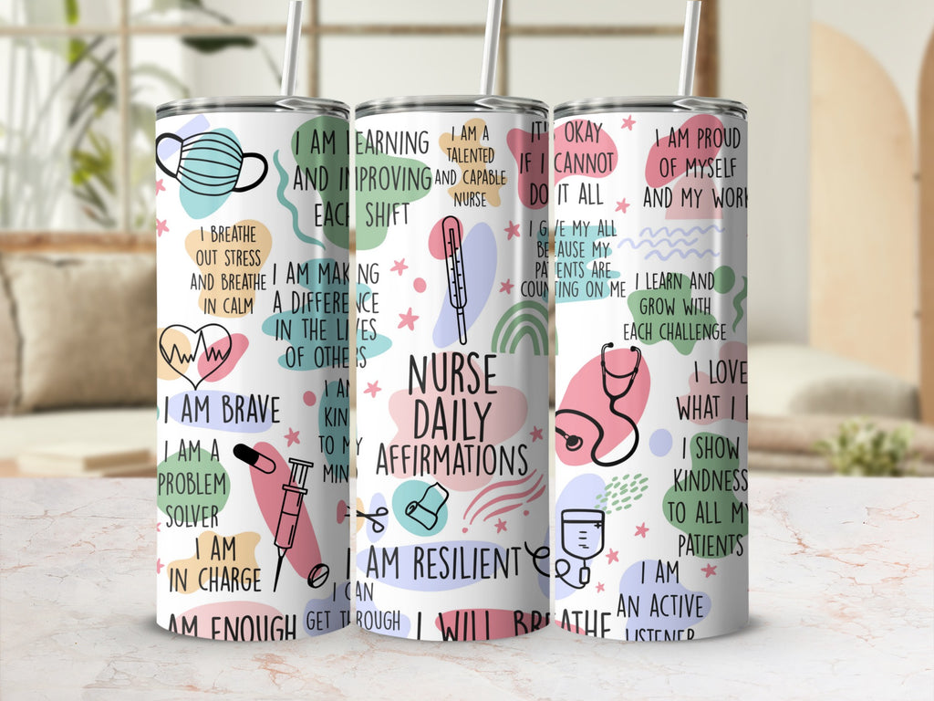 Nurse Daily Affirmations 20oz skinny tumbler with lid and straw, pastel nursing affirmations wrap